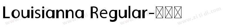 Louisianna Regular字体转换